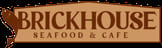 Brickhouse Seafood Cafe